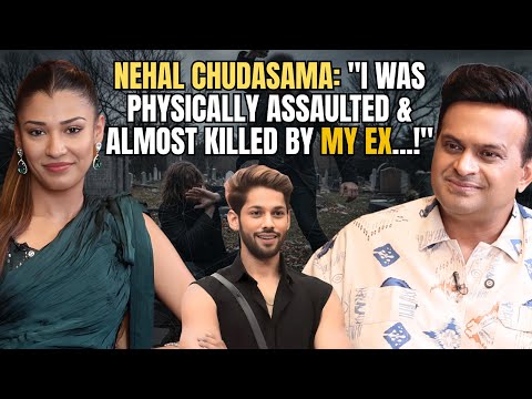 Nehal Chudasama: "I told Farhana Bhatt Baseer Ali will ruin you- he's emotionally immature!"