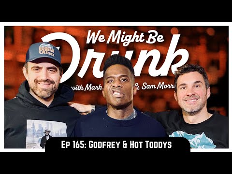 Ep 165: Godfrey & Hot Toddys