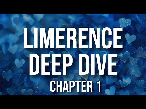 Limerence Deep Dive (Chapter 1 - I Was Wrong)