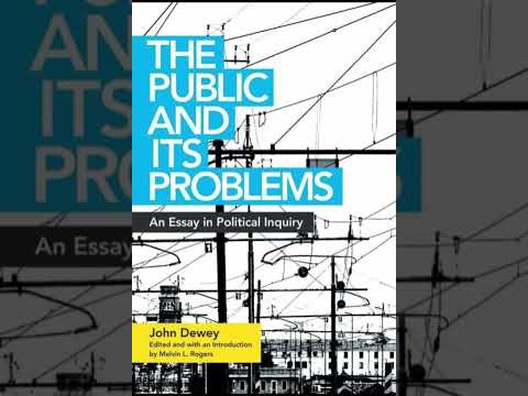 The Public and Its Problems John Dewey