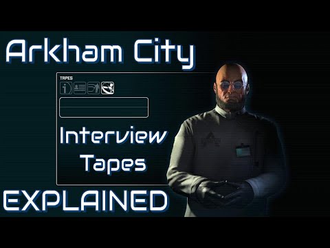Arkham City Interview Tapes EXPLAINED