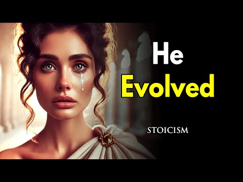 When She Notices You’re Not the Same Man Anymore ~Stoic Evolution