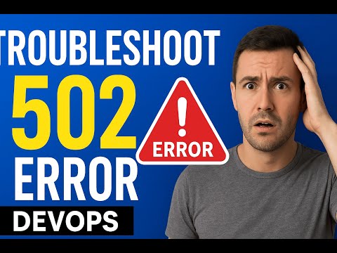 Interview Q3:How to Fix 502 Bad Gateway Error | DevOps Real-Time Troubleshooting | Hindi | Cloud