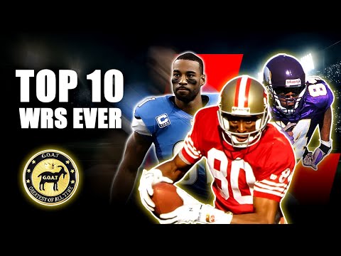 The Top 10 WR GOAT's