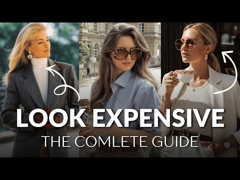 How to Look Expensive Without a Budget | Complete Guide