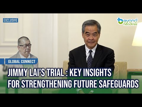 【Video】Jimmy Lai’s Trial: Key Insights for Strengthening Future Safeguards