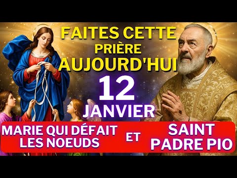 LA PRIÈRE DE GUÉRISON LA PLUS PUISSANTE À MARIE QUI DÉFAIT LES NOEUDS ET À SAINT PADRE PIO
