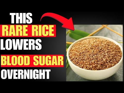 Seniors? The Best Rice For Diabetes! Lowers Blood Sugar Level Overnight