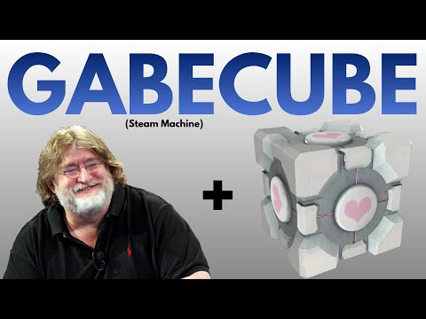 The GABECUBE (Steam Machine)