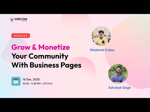 Grow & Monetize Your Community With Business Pages