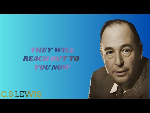 Chosen One, It’s In Your Room—Remove It Fast, Because a Woman Is Involved… ,C.S. Lewis