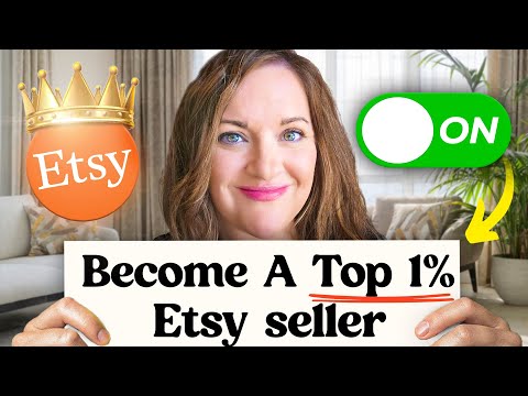 Don’t start an Etsy Shop Until You Watch THIS (Become a Top 1% Etsy Seller)