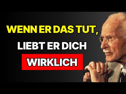 KEIN Mann täuscht DAS vor 🚨 6 echte Anzeichen von Liebe | Psychologie von Carl Jung