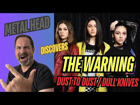 FIRST TIME REACTION!!! - THE WARNING - DUST TO DUST / DULL KNIVES