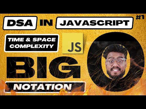 Big O Notation - Data Structures and Algorithms in Javascript | Frontend DSA Interview Questions