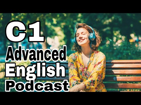 Tune Your Ear for C1 English Mastery | Listening Challenge Ep. 25