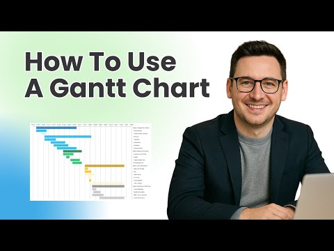 How To Use A Gantt Chart (Gantt Chart Explained)