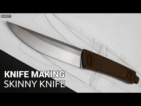 Knife Making - Skinny Knife
