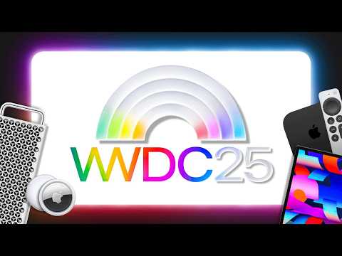 WWDC 2025 - 5 NEW Products LAUNCHING!