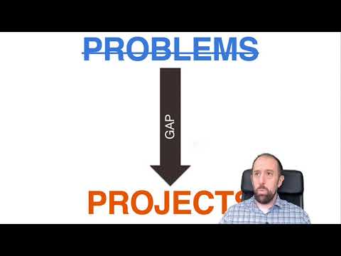 Turn Your Problems into Projects!