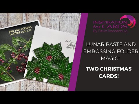 Embossing folders and Lunar paste magic