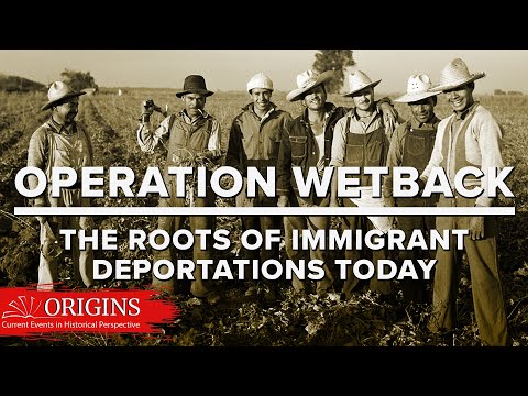 Operation Wetback: The Roots of Immigrant Deportations Today