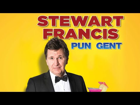 Stewart Francis | Pun Gent