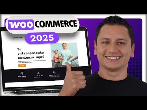 Cómo Crear Una Tienda Online en WordPress y WooCommerce 2025 - Paso a Paso Desde Cero