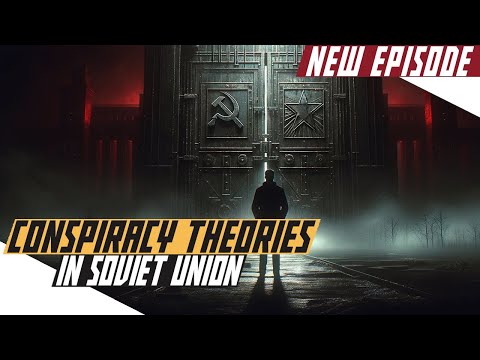 Soviet Conspiracy Theories - Cold War DOCUMENTARY