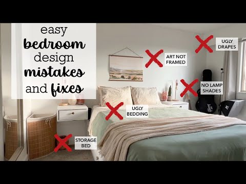 Easy bedroom design mistakes and how to fix them.
