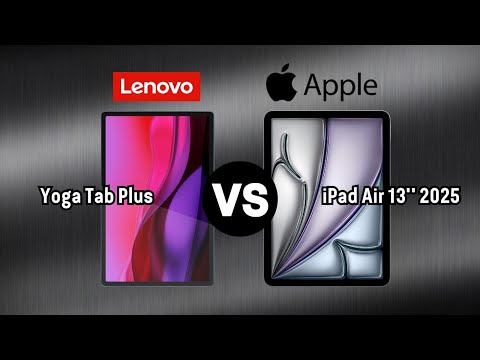 Lenovo Yoga Tab Plus vs iPad Air 13 (2025)