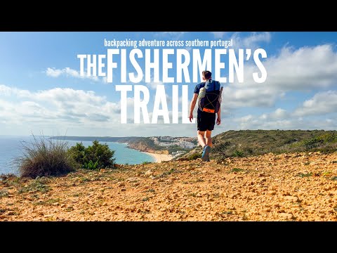 The Fishermen's Trail: Backpacking Adventure Across Southern Portugal