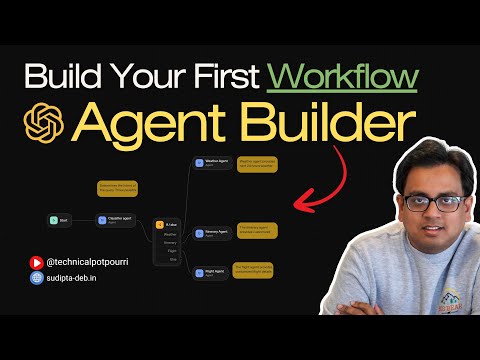 Build Your First Workflow Using OpenAI's Agent Builder