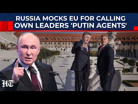 Russia Laughs As EU Implodes, Calls Its Own Leaders 'Putin's Agents'| Ukraine| Kremlin| Orban| Fico