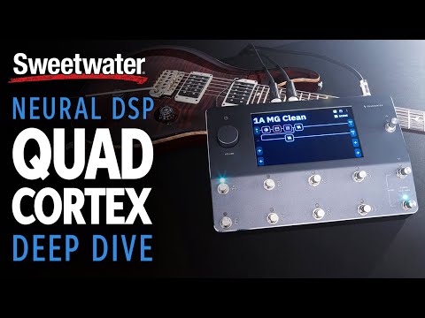 Neural DSP Quad Cortex Deep Dive