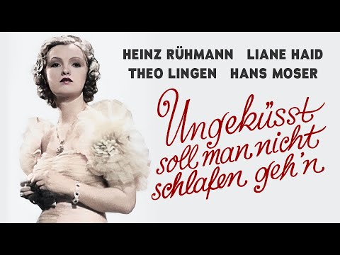 Ungeküßt soll man nicht schlafen geh'n (Komödie, Liebesfilm, Filmklassiker auf Deutsch, Liebe)