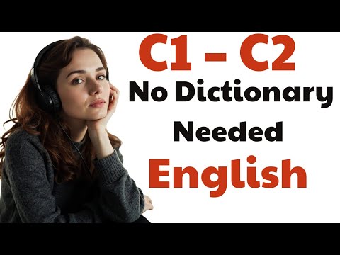 No Dictionary Needed! C1–C2 English Listening & Speaking Practice Podcast Part 1