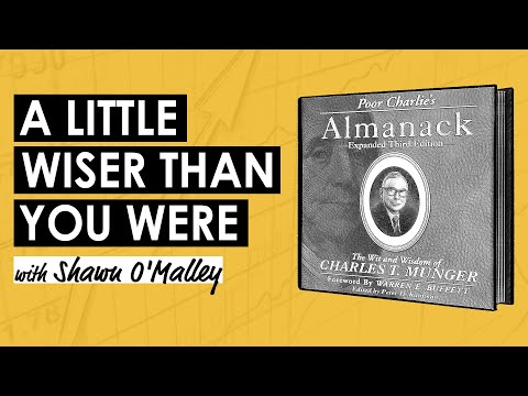 Poor Charlie's Almanack: Investing Wisdom From Charlie Munger w/ Shawn O’Malley (MI361)