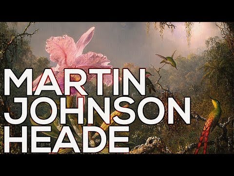 Martin Johnson Heade: A collection of 284 paintings (HD)