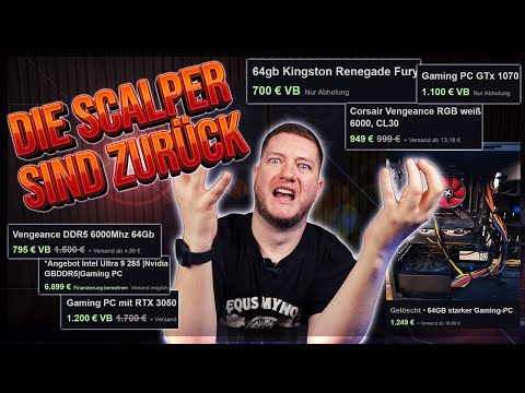 DIE SCALPER sind ZURÜCK! RAM für 999€, PC mit 2200€ AUFPREIS und DREISTE VERKÄUFER auf KLEINANZEIGEN