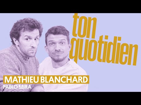 Ton Quotidien : Mathieu Blanchard, l’ultra-traileur qui aime avoir froid