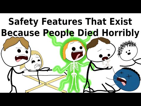 Safety Features That Exist Because People Died Horribly
