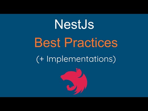 NestJs - Best Practices + Implementations
