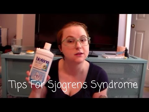 Tips for Sjogren's Syndrome- Now With Captions!