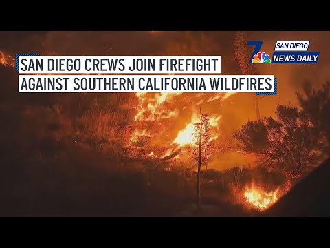 San Diego crews join firefight against Southern California wildfires | San Diego News Daily