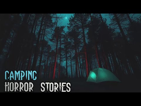 3 TRUE Chilling Camping Horror Stories