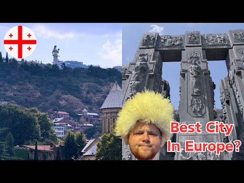Welcome to Tbilisi - The Best City in Europe? 🇬🇪