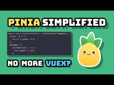 Pinia Simplified