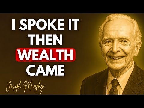 One Simple Declaration Turned Me Into a Multi-Billionaire - Joseph Murphy