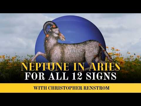 Neptune in Aries: What to Expect Worldwide & for Your Zodiac Sign